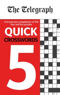 Book Cover for The Telegraph Quick Crosswords 5 by Telegraph Media Group Ltd