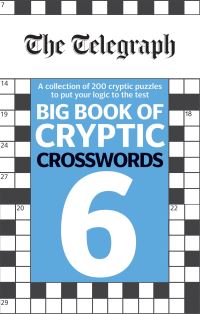 Book Cover for The Telegraph Big Book of Cryptic Crosswords 6 by Telegraph Media Group Ltd