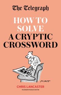 Book Cover for How to Solve a Cryptic Crossword by Chris Lancaster