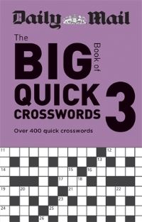 Book Cover for Daily Mail Big Book of Quick Crosswords Volume 3 by Daily Mail