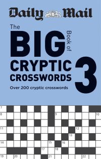 Book Cover for Daily Mail Big Book of Cryptic Crosswords Volume 3 by Daily Mail