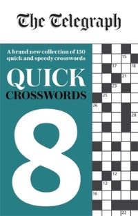 Book Cover for The Telegraph Quick Crosswords 8 by Telegraph Media Group Ltd