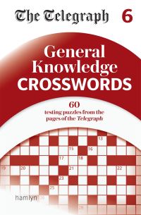Book Cover for The Telegraph General Knowledge Crosswords 6 by Telegraph Media Group Ltd