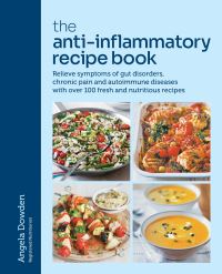 Book Cover for The Anti-Inflammatory Recipe Book by Angela Dowden