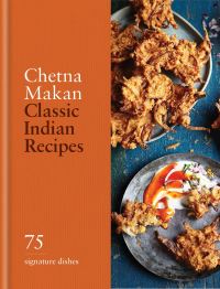 Book Cover for Classic Indian Recipes by Chetna Makan