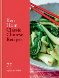 Book Cover for Classic Chinese Recipes by Ken Hom