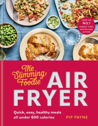 Book Cover for The Slimming Foodie Air Fryer by Pip Payne