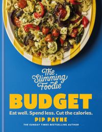 Book Cover for The Slimming Foodie Budget by Pip Payne