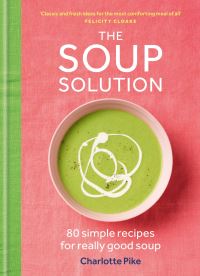 Book Cover for The Soup Solution by Charlotte Pike