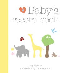 Book Cover for Baby's Record Book by Amy Nebens
