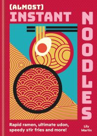 Book Cover for (Almost) Instant Noodles by Lily Martin