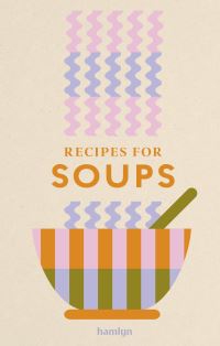 Book Cover for Recipes for Soups by Francesca Huntingdon