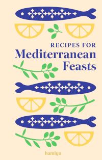 Book Cover for Recipes for Mediterranean Feasts by Francesca Huntingdon