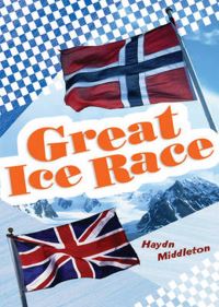Book Cover for Great Ice Race by Haydn Middleton