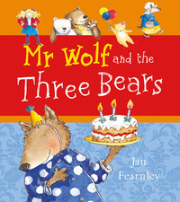 Book Cover for Mr Wolf and the Three Bears by Jan Fearnley