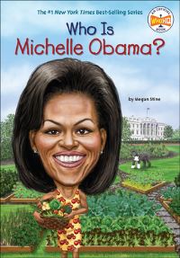 Book Cover for Who Is Michelle Obama? by Megan Stine, Who Hq
