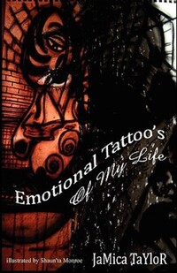 Book Cover for Emotional Tattoo's of My Life by Jamica A Taylor