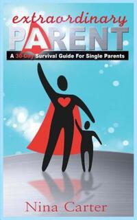 Book Cover for Extraordinary Parent by Nina M Carter