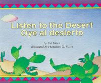 Book Cover for Listen to the Desert/Oye Al Desierto by Pat Mora