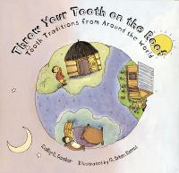 Book Cover for Throw Your Tooth on the Roof by Selby Beeler