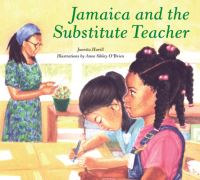 Book Cover for Jamaica and the Substitute Teacher by Juanita Havill