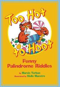 Book Cover for Too Hot to Hoot by Marvin Terban, Giulio Maestro
