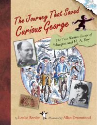 Book Cover for The Journey That Saved Curious George by Louise Borden, Allan Drummond
