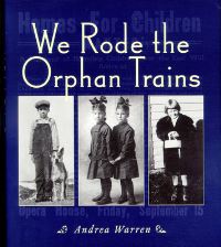Book Cover for We Rode the Orphan Trains by Andrea Warren