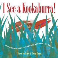 Book Cover for I See a Kookaburra! by Steve Jenkins, Robin Page