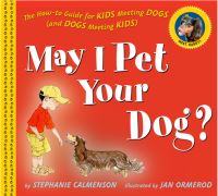 Book Cover for May I Pet Your Dog? by Stephanie Calmenson, Jan Ormerod
