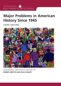 Book Cover for Major Problems in American History Since 1945 by Robert Griffith, Paula C Baker
