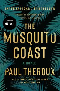 Book Cover for The Mosquito Coast by Paul Theroux
