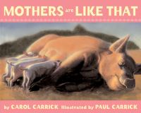 Book Cover for Mothers Are Like That by Carol Carrick