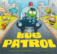 Book Cover for Bug Patrol by Denise Dowling Mortensen, Cece Bell