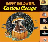 Book Cover for Happy Halloween, Curious George by N T Raymond, Margret Rey, H A Rey, Mary OKeefe Young, Kelly Loughman