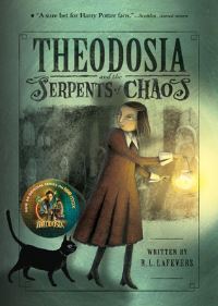 Book Cover for Theodosia and the Serpents of Chaos by R L LaFevers