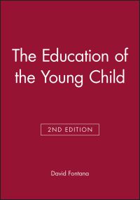 Book Cover for The Education of the Young Child by David Fontana