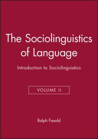 Book Cover for The Sociolinguistics of Language by Ralph W Fasold