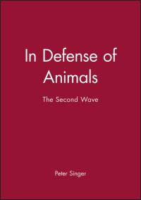 Book Cover for In Defense of Animals by Peter Singer