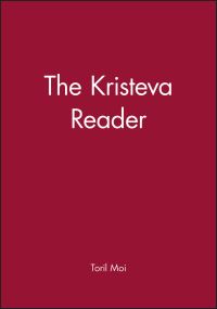 Book Cover for The Kristeva Reader by Toril Moi