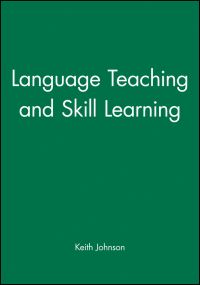 Book Cover for Language Teaching and Skill Learning by Keith Johnson
