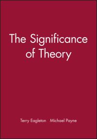 Book Cover for The Significance of Theory by Terry Eagleton
