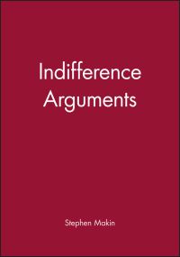 Book Cover for Indifference Arguments by Stephen Makin