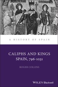 Book Cover for Caliphs and Kings by Roger Collins