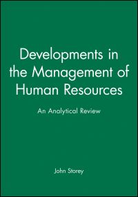 Book Cover for Developments in the Management of Human Resources by John Storey
