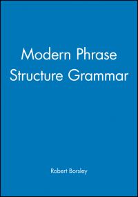 Book Cover for Modern Phrase Structure Grammar by Robert Borsley