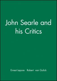 Book Cover for John Searle and His Critics by Ernest Lepore, Robert van Gulick