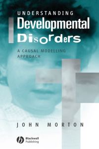 Book Cover for Understanding Development Disorders by John Morton