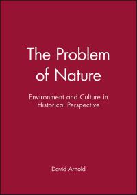 Book Cover for The Problem of Nature by David Arnold