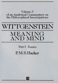 Book Cover for Analytic Commentary on the Philosophical Investigations. Vol.3 Wittgenstein Meaning and Mind by P M S Hacker